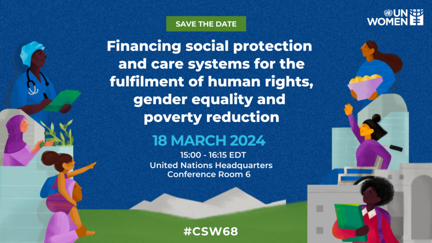 Event visual: Financing social protection and care systems for the fulfilment of human rights, gender equality and poverty reduction 