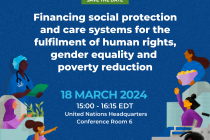 Event visual: Financing social protection and care systems for the fulfilment of human rights, gender equality and poverty reduction 